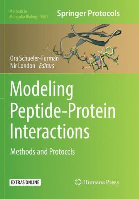 Modeling Peptide-Protein Interactions: Methods ... 1493983024 Book Cover