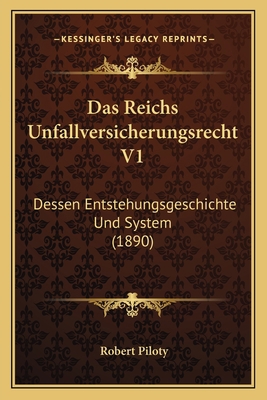 Das Reichs Unfallversicherungsrecht V1: Dessen ... [German] 1167620313 Book Cover