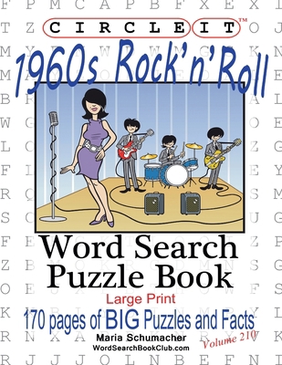 Circle It, 1960's Rock'n'Roll, Word Search, Puz... [Large Print] 1945512806 Book Cover
