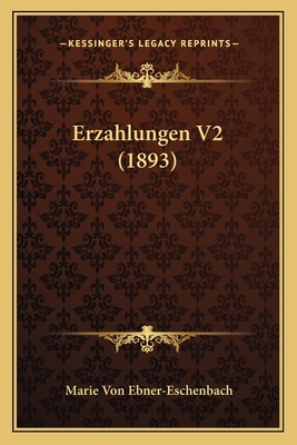 Erzahlungen V2 (1893) [German] 1168140382 Book Cover