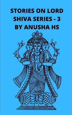 Stories on lord Shiva series-3: From various so... B08CPHH4PS Book Cover