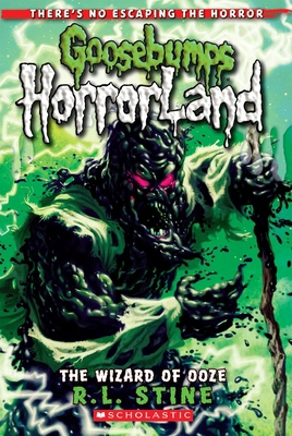The Wizard of Ooze (Goosebumps Horrorland #17):... 0545161983 Book Cover