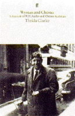 Wystan and Chester: A Personal Memoir of W. H. ... 0571175910 Book Cover