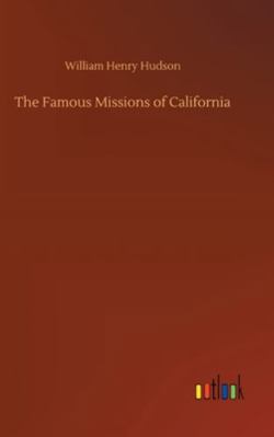 The Famous Missions of California 3752355638 Book Cover