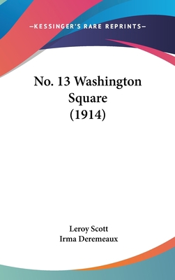 No. 13 Washington Square (1914) 1437237541 Book Cover