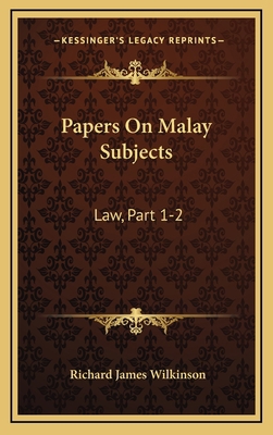 Papers On Malay Subjects: Law, Part 1-2: Introd... 1165500973 Book Cover