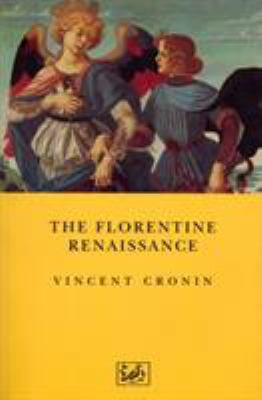 The Florentine Renaissance 0712698744 Book Cover