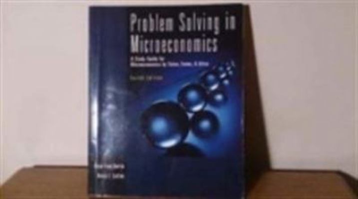 Problem solving in microeconomics 0130110191 Book Cover