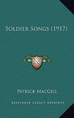 Soldier Songs (1917) 116421974X Book Cover