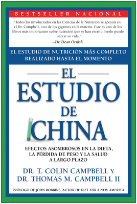 El Estudio de China: El Estudio de Nutrición Má... [Spanish] 1935618784 Book Cover