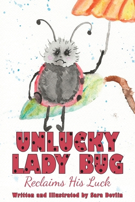 Unlucky Lady Bug 1957351608 Book Cover
