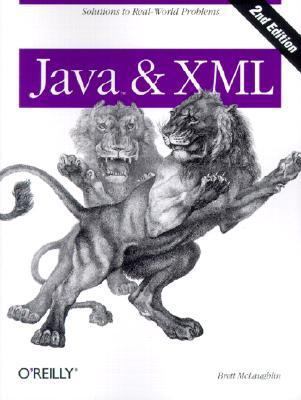 Java & XML, 2nd Edition: Solutions to Real-Worl... 0596001975 Book Cover