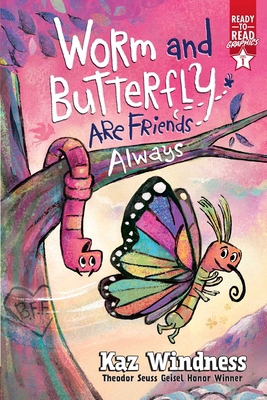 Worm and Butterfly Are Friends Always: Ready-To... 1665966491 Book Cover
