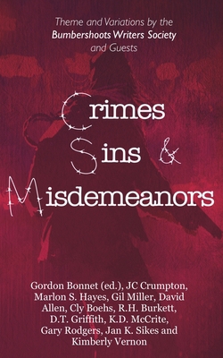 Crimes, Sins, & Misdemeanors: Theme and Variati... 1960370200 Book Cover