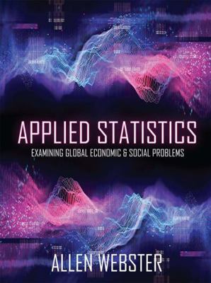Applied Statistics: Examining Global Economic a... 1516535642 Book Cover