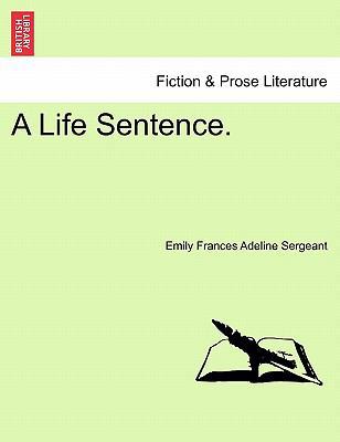 A Life Sentence. 1240906323 Book Cover