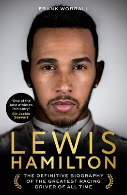 Lewis Hamilton: The Biography 1789464625 Book Cover