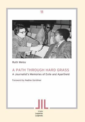 A Path Through Hard Grass. A Journalist's Memor... 3905758393 Book Cover