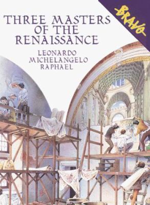 Three Masters of the Renaissance 0764109464 Book Cover