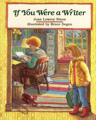 If You Were a Writer 0027682102 Book Cover