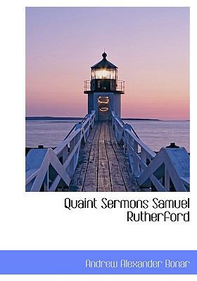 Quaint Sermons Samuel Rutherford 1115377523 Book Cover