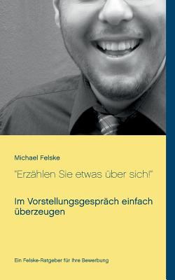 "Erzählen Sie etwas über sich!": Im Vorstellung... [German] 3752813350 Book Cover