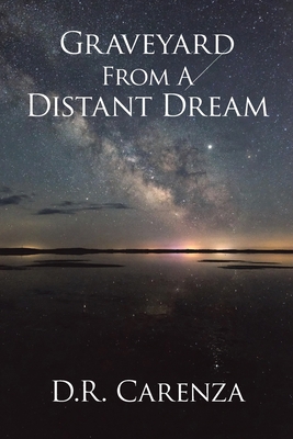 Graveyard From A Distant Dream 1436371287 Book Cover