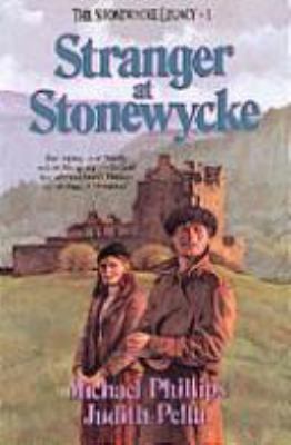 Stranger at Stonewycke (The Stonewycke Legacy, ... 0871239000 Book Cover