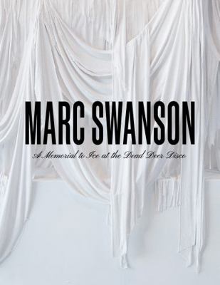 Paperback Marc Swanson : A Memorial to Ice at the Dead Deer Disco Book