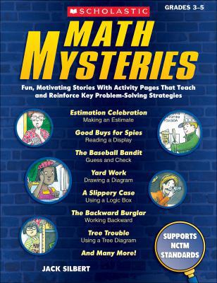 Math Mysteries, Grades 3-5: Fun, Motivating Sto... 0545257808 Book Cover