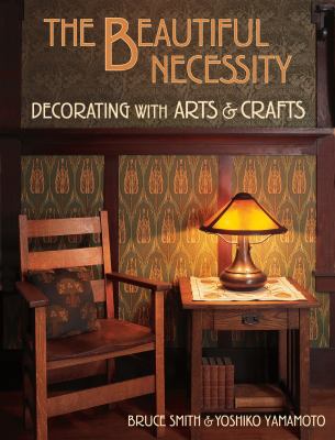 The Beautiful Necessity 1586854313 Book Cover