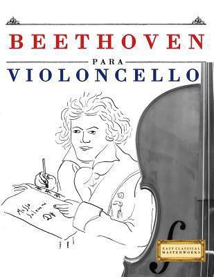 Beethoven Para Violoncello: 10 Piezas F [Spanish] 1976208599 Book Cover