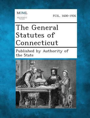 The General Statutes of Connecticut 1289344124 Book Cover