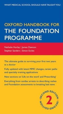 Oxford Handbook for the Foundation Programme (O... 0199547734 Book Cover