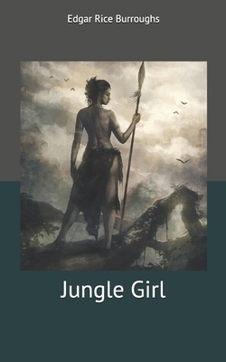 Jungle Girl 1712786172 Book Cover