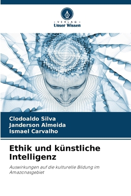 Ethik und künstliche Intelligenz [German] 6208145783 Book Cover