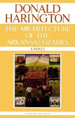 The Architecture of the Arkansas Ozarks 0156078805 Book Cover