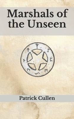Marshals of the Unseen B08JVLBVL1 Book Cover