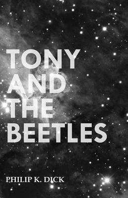 Tony And The Beetles 1473305721 Book Cover