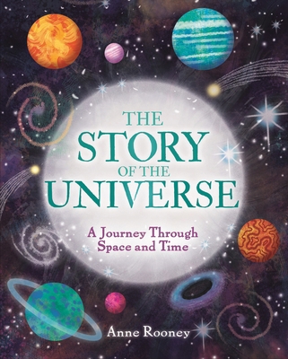 The Story of the Universe: A Journey Through Sp... 1839406100 Book Cover