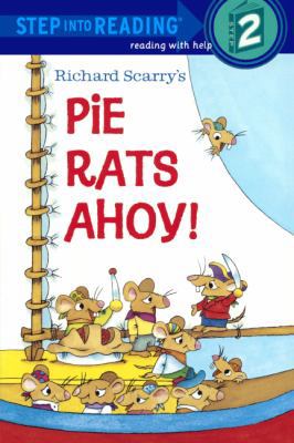 Richard Scarry's Pie Rats Ahoy! 0738365424 Book Cover