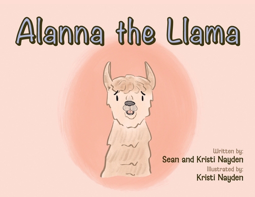 Alanna the Llama B0DKR3K6RM Book Cover