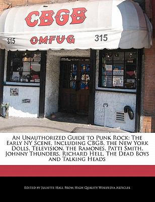 An Unauthorized Guide to Punk Rock: The Early N... 1241314128 Book Cover