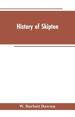 History of Skipton 935360267X Book Cover