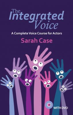 The Integrated Voice: A Complete Voice Course f... 1848421842 Book Cover