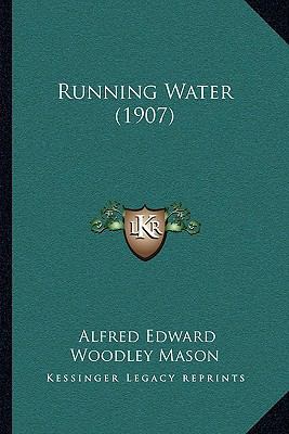 Running Water (1907) 1164929232 Book Cover