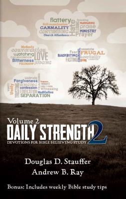 Daily Strength 2: Devotions for Bible Believing... 1942452276 Book Cover