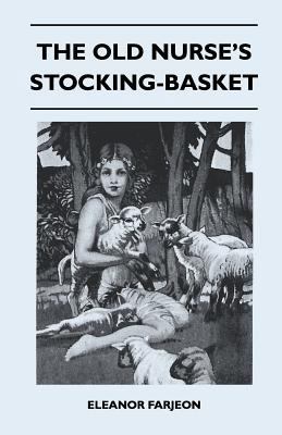 The Old Nurse's Stocking-Basket 1446507963 Book Cover