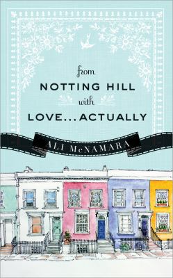 From Notting Hill with Love...Actually B00D9TCFES Book Cover