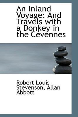 An Inland Voyage: And Travels with a Donkey in ... 1110122233 Book Cover